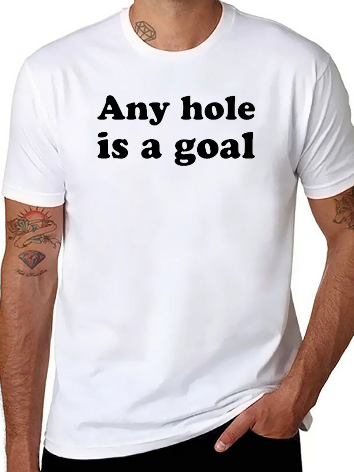 Any Hole Is A Goal T-Shirt - Humorous Slogan Tee