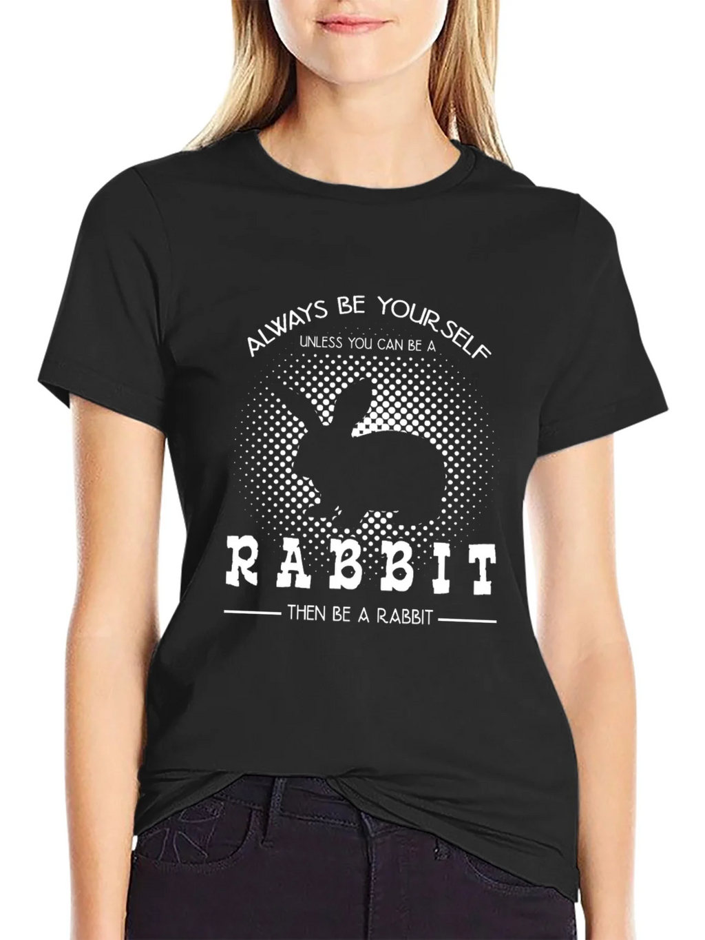 Always Be Yourself Rabbit T-Shirt
