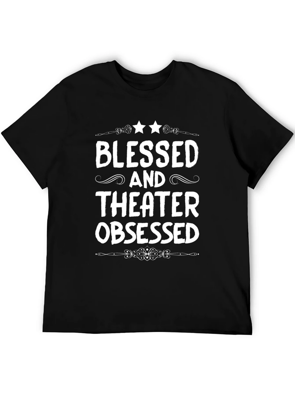 Blessed and Theater Obsessed Black T-Shirt